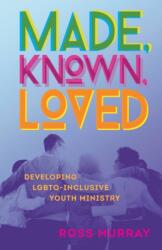 Made, Known, Loved (ISBN: 9781506468006)