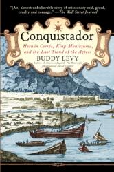 Conquistador - Buddy Levy (ISBN: 9780553384710)