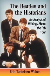 The Beatles and the Historians (ISBN: 9781476662664)