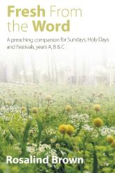 Fresh from the Word (ISBN: 9781848258532)
