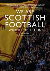 We Are Scottish Football (ISBN: 9781804253496)