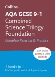 AQA GCSE 9-1 Combined Science Foundation Complete Revision and Practice (ISBN: 9780008160852)