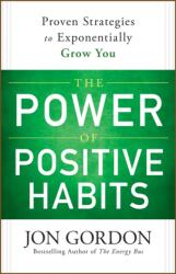 The Power of Positive Habits (ISBN: 9781119757412)