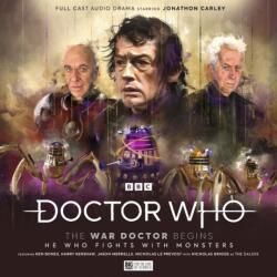 Doctor Who: The War Doctor Begins: He Who Fights With Monsters (ISBN: 9781838685546)