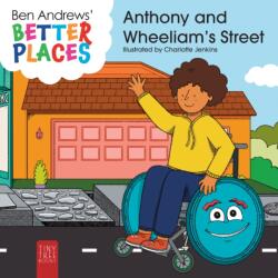 Anthony and Wheeliam's Street (ISBN: 9781837914722)