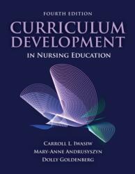 Curriculum Development in Nursing Education (ISBN: 9781284143584)