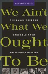 We Ain't What We Ought To Be (ISBN: 9780674062290)