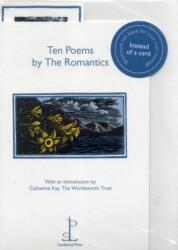 Ten Poems by the Romantics (ISBN: 9781907598050)