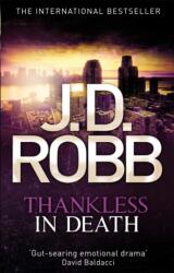 Thankless in Death (ISBN: 9780749959388)