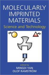 Molecularly Imprinted Materials (ISBN: 9780824753535)