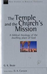 The Temple and the Church's Mission (ISBN: 9781844740222)