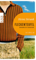Fleckenteufel - Heinz Strunk (ISBN: 9783499274817)