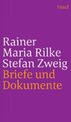 Rainer Maria Rilke und Stefan Zweig in Briefen und Dokumenten (ISBN: 9783458241119)