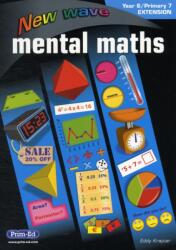NEW WAVE MENTAL MATHS YEAR 6 PRIMARY 7 (ISBN: 9781846544996)