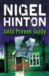 Until Proven Guilty (ISBN: 9781781120880)