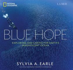 Blue Hope - Sylvia A Earle (2014)
