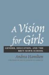 A Vision for Girls (ISBN: 9780801878800)