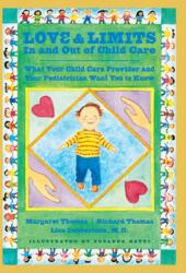 Love and Limits In and Out of Child Care (ISBN: 9780801887970)