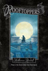 Rooftoppers - Katherine Rundell, Terry Fan (2014)