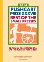 The Pushcart Prize XXXVIII (ISBN: 9781888889703)