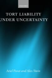 Tort Liability Under Uncertainty (ISBN: 9780198267973)