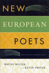 New European Poets - Wayne Miller, Kevin Prufer (ISBN: 9781555974923)