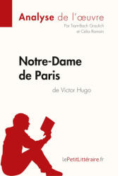 Notre-Dame de Paris de Victor Hugo (ISBN: 9782806293084)
