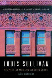 Louis Sullivan - Hugh Morrison (ISBN: 9780393321616)