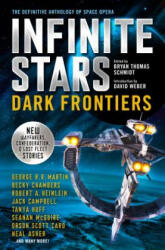 Infinite Stars: Dark Frontiers - Brian Thomas Schmidt (ISBN: 9781789092912)