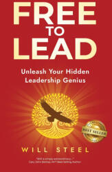 Free To Lead - Will Steel (ISBN: 9781967587056)