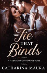 Tie That Binds - Catharina Maura (ISBN: 9781955981118)