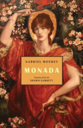 Brendan Connell, Shawn Garrett - Monada - Brendan Connell, Shawn Garrett (ISBN: 9781645250609)