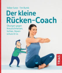 Der kleine Rücken-Coach - Volker Sutor, Tim Bumb (ISBN: 9783432109039)