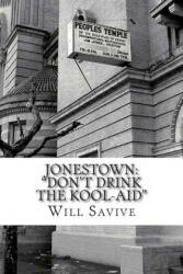 Jonestown - Will Savive (ISBN: 9780615865942)