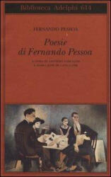 Poesie. Testo portoghese a fronte - Fernando Pessoa, M. J. De Lancastre, A. Tabucchi (ISBN: 9788845928437)