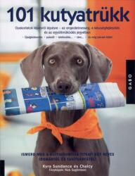 101 kutyatrükk (ISBN: 9786151100523)