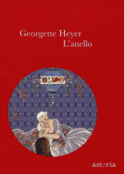 Georgette Heyer - anello - Georgette Heyer (2017)