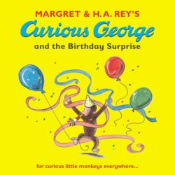 Curious George and the Birthday Surprise (ISBN: 9781406300376)