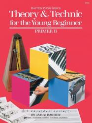 Bastien Theory & Technic Young Beginner Primer B (ISBN: 9780849793202)