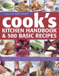 Cook's Kitchen Handbook & 500 Basic Recipes (ISBN: 9781843092674)