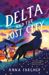 Delta and the Lost City (ISBN: 9781529046892)