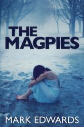 The Magpies (ISBN: 9781477817995)