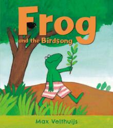 Frog and the Birdsong (ISBN: 9781783441464)