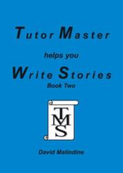 Tutor Master Helps You Write Stories (ISBN: 9780955590917)