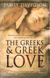 The Greeks And Greek Love (ISBN: 9780753822265)