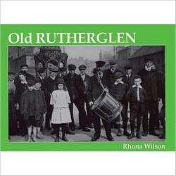 Old Rutherglen (ISBN: 9781872074726)