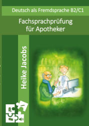 Fachsprachprüfung für Apotheker - Heike Jacobs (ISBN: 9783695196692)
