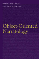 Object-Oriented Narratology - Marie-laure Ryan, Tang Weisheng (ISBN: 9781496238795)