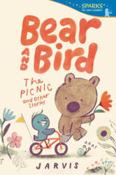 Bear and Bird: The Picnic and Other Stories - Jarvis (ISBN: 9781536235623)