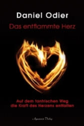 Das entflammte Herz - Daniel Odier (ISBN: 9783894275044)